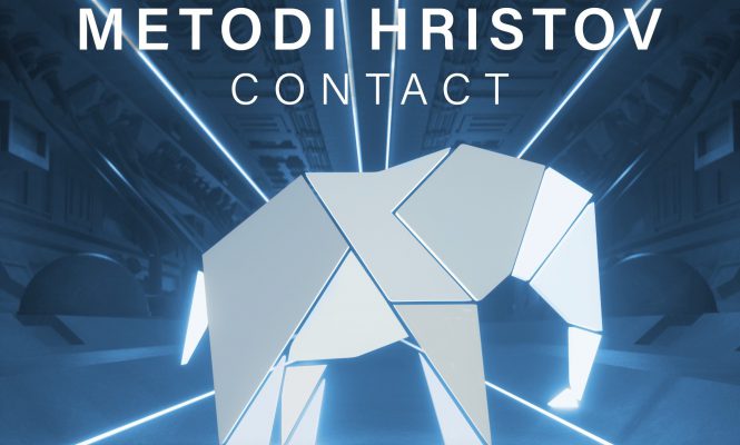 METODI HRISTOV, 새 EP ‘CONTACT’ 발매