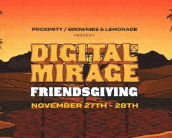 Proximity + Brownies & Lemonade Present The Third Edition of Fan Favorite Streaming Event Digital Mirage Friendsgiving